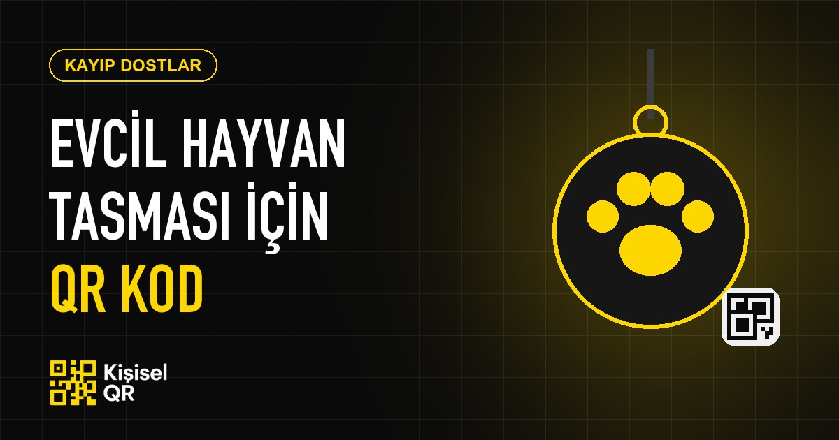 Evcil Hayvan Tasması İçin QR Kod: Kaybolan Dostunuza Kavuşun