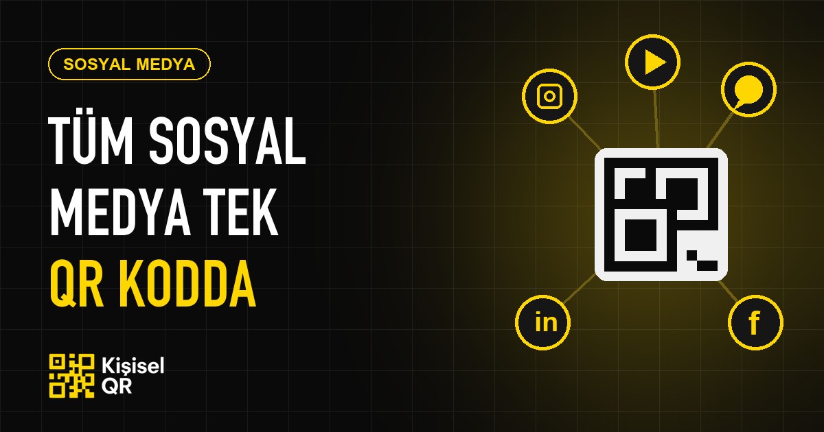 Tüm Sosyal Medya Hesaplarını Tek QR Kodda Toplama